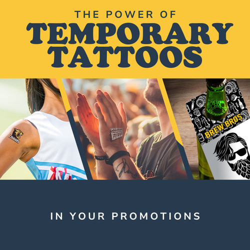 Collection of The Power of Temporary Tattoos in Your Promotions in a gallery layout