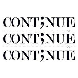 Collection of Continue Semicolon Promotional Product Tattoo in a gallery layout